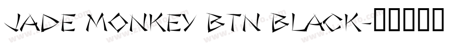 Jade Monkey BTN Black字体转换